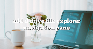 add d drive file explorer navigation pane