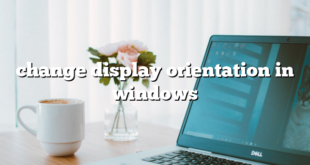 change display orientation in windows