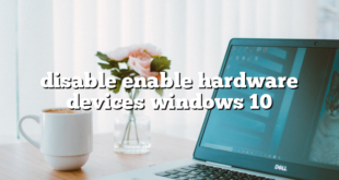 disable enable hardware devices windows 10