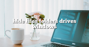 hide files folders drives windows