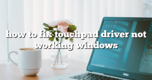 how to fix touchpad driver not working windows