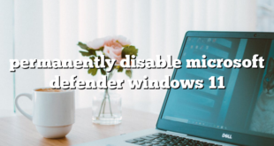 permanently disable microsoft defender windows 11