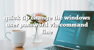 quick tip change the windows user password via command line